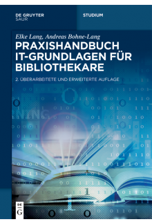 Praxishandbuch IT-Grundlagen für Bibliothekare - Humanitas