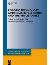 Robotic Technology, Artificial Intelligence and the 4IR Libraries - Humanitas