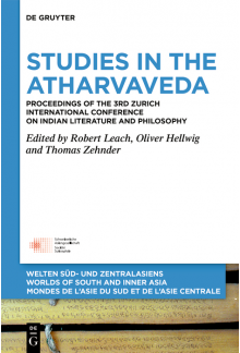Studies in the Atharvaveda: Proceedings of the 3rd Zurich International Conference on Indian Literature and Philosophy - Humanitas
