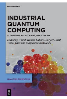 Industrial Quantum Computing: Algorithms, Blockchains, Industry 4.0 - Humanitas