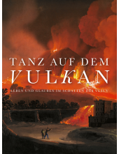 Tanz auf dem Vulkan: Leben und Glauben im Schatten des Vesuv - Humanitas