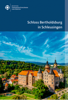 Schloss Bertholdsburg in Schleusingen - Humanitas