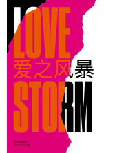 LOVE STORM: Ein interdisziplinäres Kulturprojekt - Humanitas