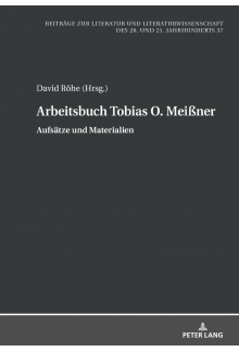 Arbeitsbuch Tobias O. Meißner: Aufsaetze und Materialien - Humanitas