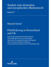 Filmfoerderung in Deutschland und UK: Eine rechtsvergleichende Untersuchung der Filmfoerdersysteme in Deutschland und in dem Vereinigten Koenigreich/England unter besonderer Beruecksichtigung des gemeinsamen Faktors des EU-Beihilfenrechts - Humanitas