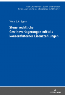 Steuerrechtliche Gewinnverlagerungen mittels konzerninterner Lizenzzahlungen - Humanitas