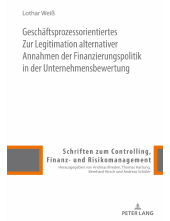 Zur Legitimation alternativer Annahmen der Finanzierungspolitik in der Unternehmensbewertung - Humanitas