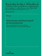 Datenschutz und Datenzugriff im Internetbereich: Eine vergleichende Untersuchung zum chinesischen und deutschen Recht - Humanitas