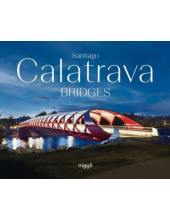 Santiago Calatrava: Bridges - Humanitas