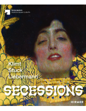 Secessions : Klimt, Stuck, Liebermann - Humanitas
