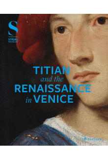 Titian and the Renaissance in Venice - Humanitas
