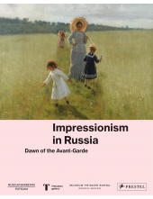 Impressionism in Russia - Humanitas
