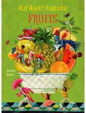 Olaf Hajek's Fantastic Fruits - Humanitas