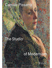 Camille Pissarro : The Studio of Modernism - Humanitas
