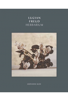 Lucian Freud Herbarium - Humanitas