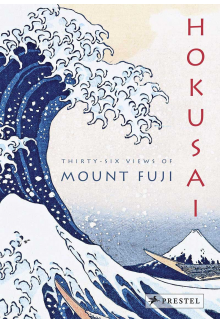 Hokusai : Thirty-Six Views of Mount Fuji - Humanitas
