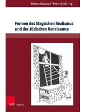 Formen des Magischen Realismus und der Judischen Renaissance - Humanitas