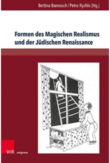 Formen des Magischen Realismus und der Judischen Renaissance - Humanitas