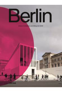 Berlin: Urbane Architektur und Alltag 2009–2022 - Humanitas