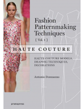 Fashion Patternmaking Technques - Haute Couture : Vol.1 - Humanitas
