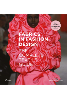 Fabrics in Fashion Design: The Complete Textile Guide - Humanitas