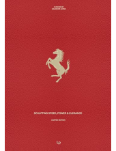 Ferrari: Sculpting Speed, Power & Elegance Limited Edition - Humanitas