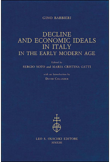 Decline and Economic Ideals in Italy in the Early Modern Age - Humanitas