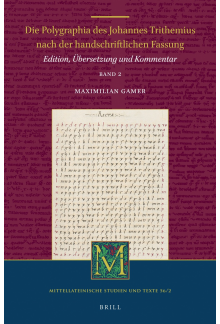 Die Polygraphia des Johannes Trithemius nach der handschriftlichen Fassung (Band 1): Edition, Übersetzung und Kommentar - Humanitas