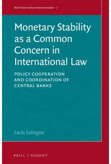 Monetary Stability as a Common Concern in International Law: Policy Cooperation and Coordination of Central Banks - Humanitas