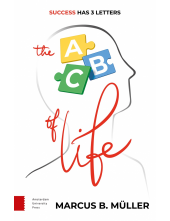 The ABC of Life: Success Has 3 Letters - Humanitas