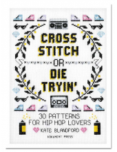 Cross Stitch or Die Tryin' - Humanitas