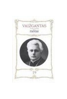 Vaižgantas. Raštai, T. 19Kritika 1896-1914 - Humanitas
