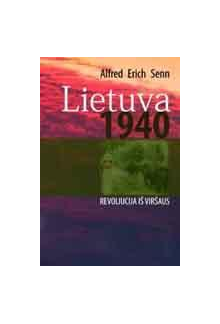 Lietuva 1940 : revoliucija išviršaus - Humanitas