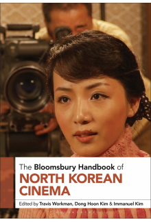 Bloomsbury Handbook of North Korean Cinema - Humanitas