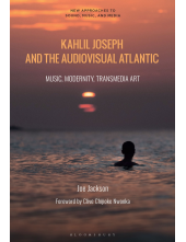 Kahlil Joseph and the Audiovisual Atlantic: Music, Modernity, Transmedia Art - Humanitas
