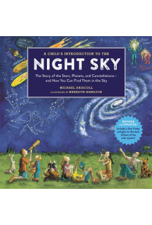 A Child's Introduction To The Night Sky (Revised and Updated) - Humanitas