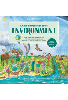 A Child's Introduction to the Environment (Revised and Updated) - Humanitas