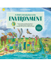 A Child's Introduction to the Environment (Revised and Updated) - Humanitas