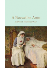 A Farewell To Arms (Macmillan Collector's Library) - Humanitas