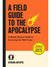 A Field Guide to the Apocalypse - Humanitas