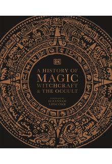 A History of Magic, Witchcraft and the Occult - Humanitas