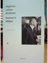 A.J.Greimas. Asmuo ir idėjos-2 - Humanitas