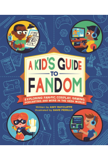 A Kid's Guide to Fandom - Humanitas