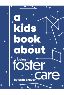 A Kids Book About Being in Foster Care - Humanitas
