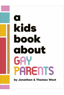 A Kids Book About Gay Parents - Humanitas