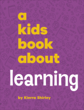 A Kids Book About Learning - Humanitas