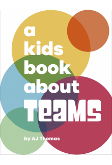 A Kids Book About Teams - Humanitas