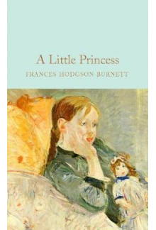 A Little Princess (Macmillan Collector's Library) - Humanitas