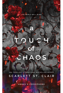 A Touch of Chaos: A Dark and Enthralling Reimagining of the Hades and Persephone Myth - Humanitas