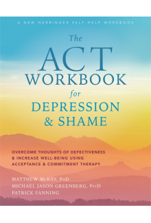 ACT Workbook for Depression and Shame - Humanitas